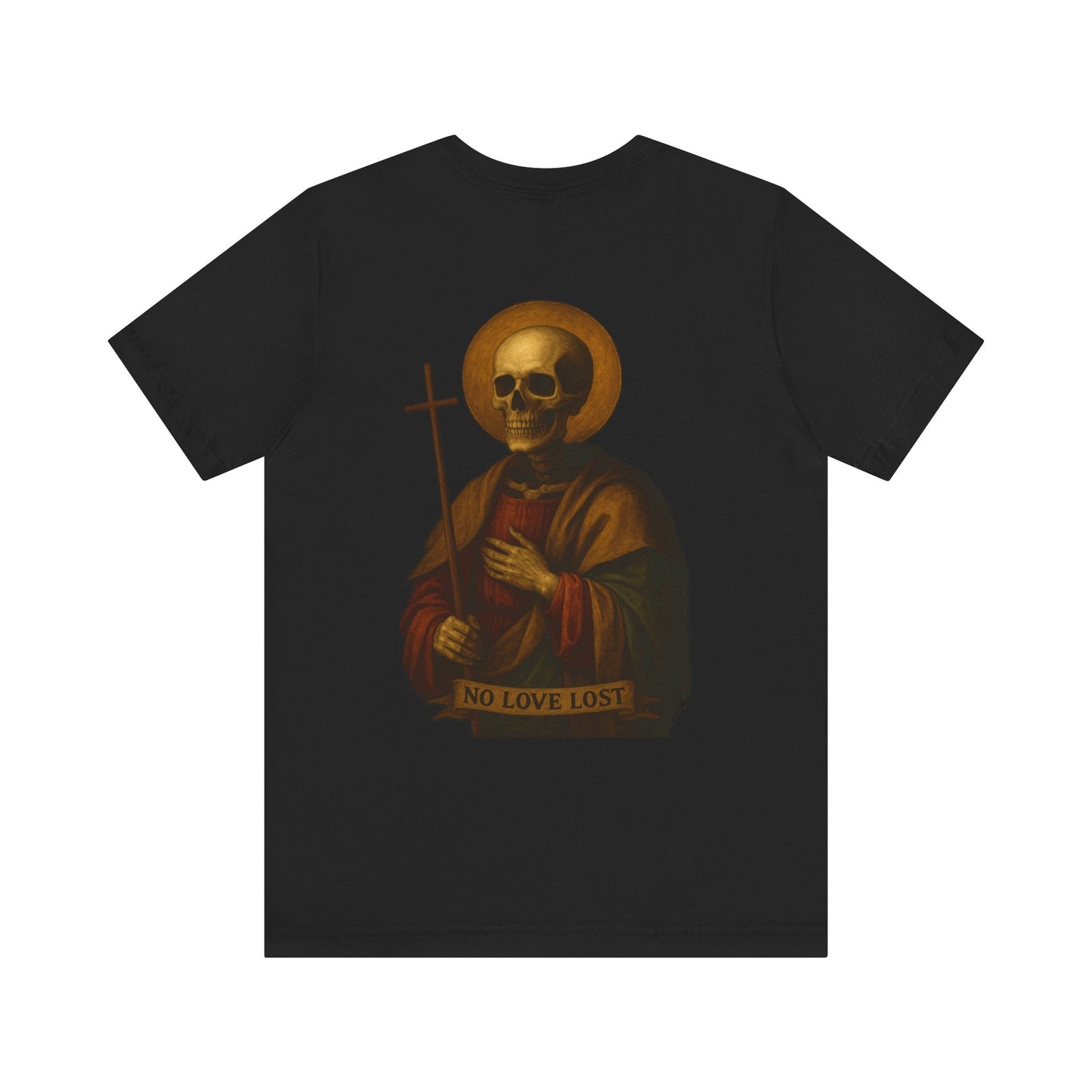 Saint of the End Times – No Love Lost Tee Printify